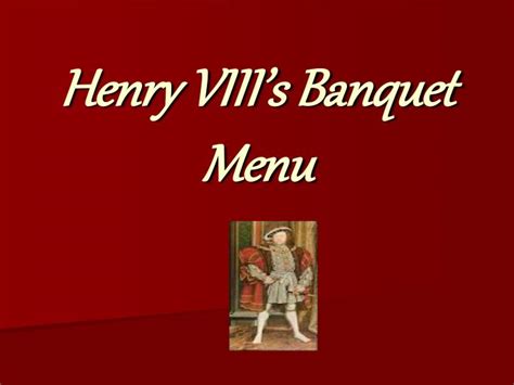 henry viii banquet menu.